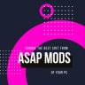 Asap Mods